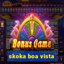 skoka boa vista